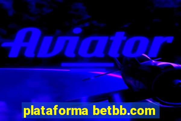 plataforma betbb.com